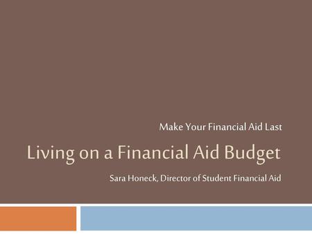 Living on a Financial Aid Budget