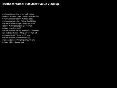 Methocarbamol 500 Street Value Vlookup
