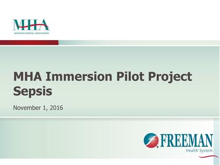 MHA Immersion Pilot Project Sepsis