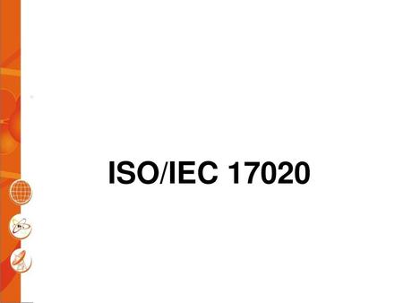 ISO/IEC 17020.