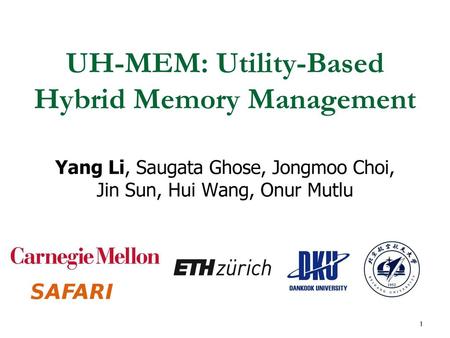 UH-MEM: Utility-Based Hybrid Memory Management