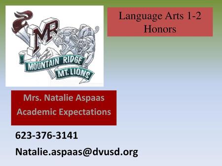 Mrs. Natalie Aspaas Academic Expectations