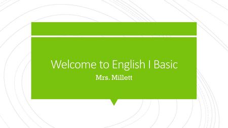 Welcome to English I Basic
