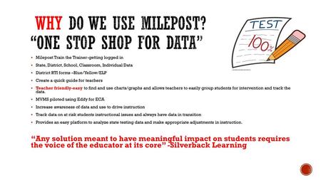 Why do we use Milepost? “one stop shop for data”