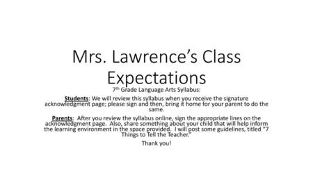 Mrs. Lawrence’s Class Expectations