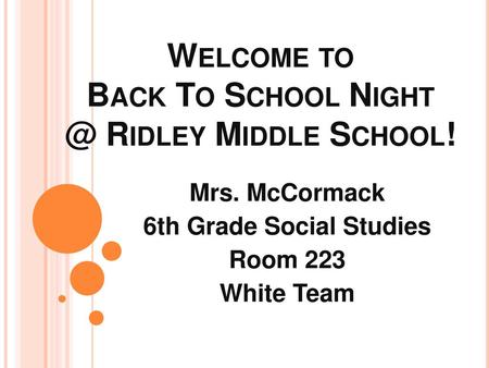 Welcome to Back To School Ridley Middle School!