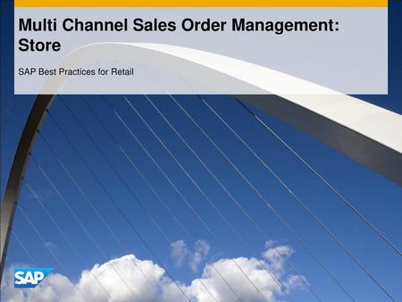 Multi Channel Sales Order Management: Store