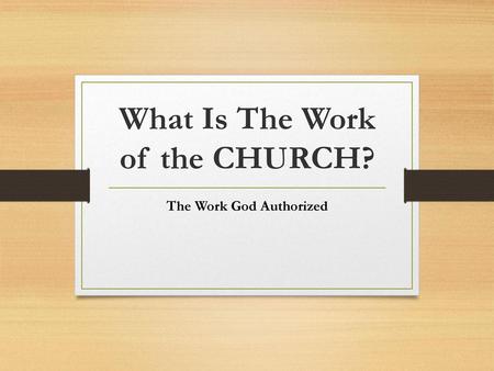 What Is The Work of the CHURCH?