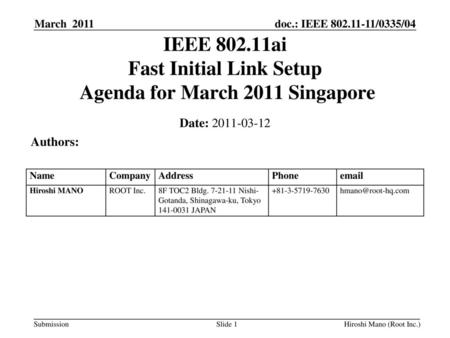 IEEE ai Fast Initial Link Setup Agenda for March 2011 Singapore