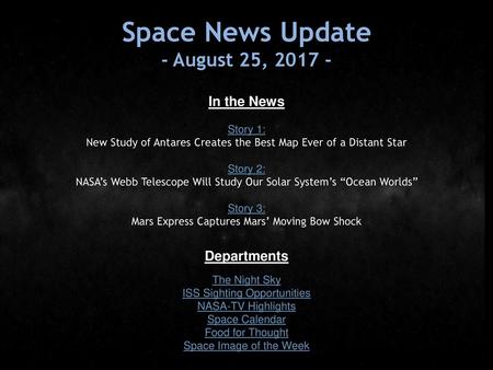 Space News Update - August 25, In the News Departments Story 1: