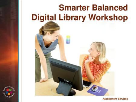 Smarter Balanced Digital Library Workshop