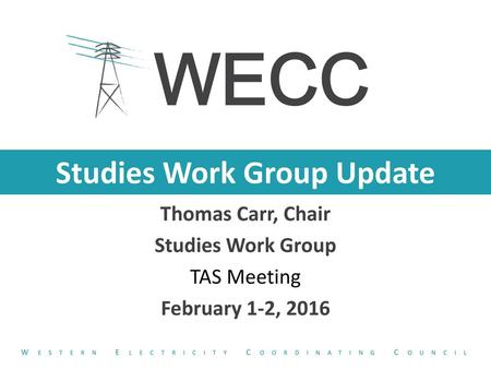 Studies Work Group Update