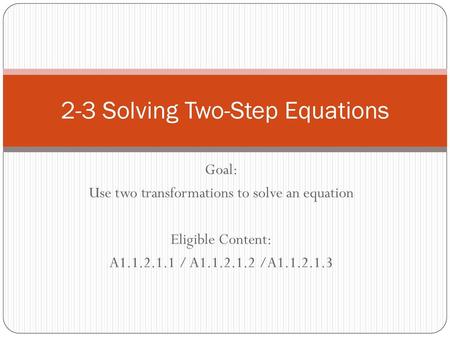 2-3 Solving Two-Step Equations