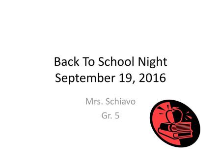 Back To School Night September 19, 2016