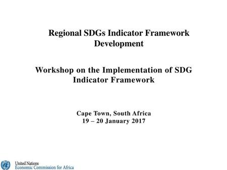 Regional SDGs Indicator Framework Development