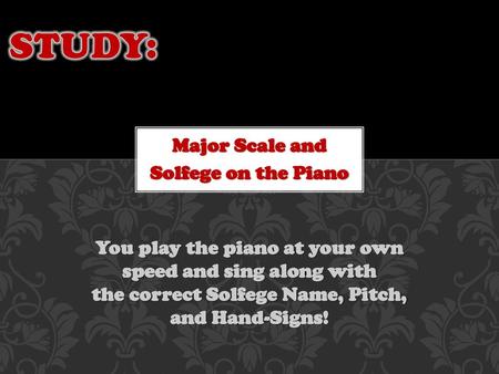 Study: Major Scale and Solfege on the Piano