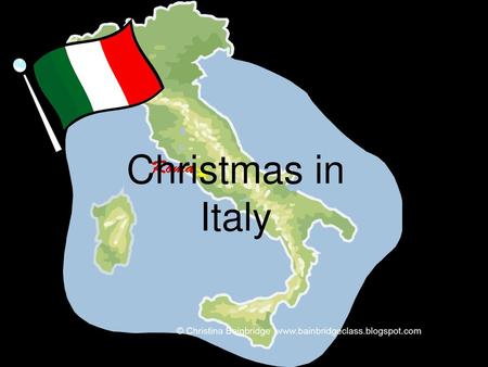 Christmas in Italy.
