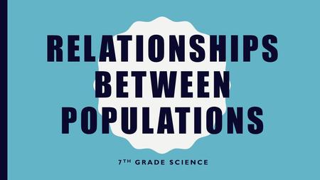 Relationships between populations
