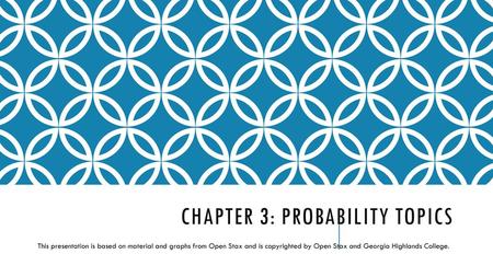 Chapter 3: Probability Topics