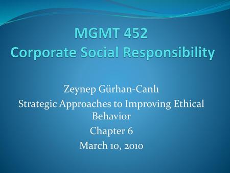 MGMT 452 Corporate Social Responsibility