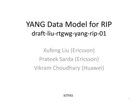 YANG Data Model for RIP draft-liu-rtgwg-yang-rip-01