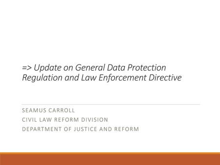 Seamus Carroll Civil Law Reform Division