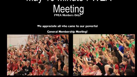 May 10 Minute FWEA Meeting