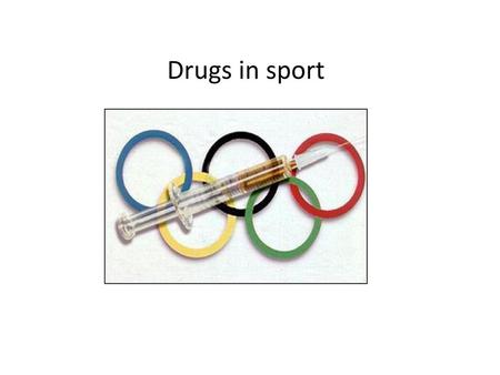 Drugs in sport.