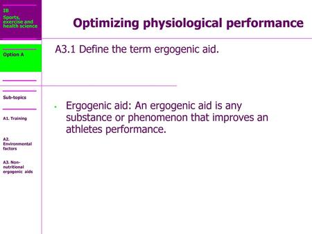 Optimizing physiological performance