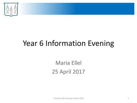 Year 6 Information Evening