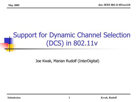 Support for Dynamic Channel Selection (DCS) in v