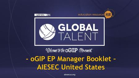 - oGIP EP Manager Booklet – AIESEC United States