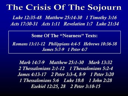 The Crisis Of The Sojourn