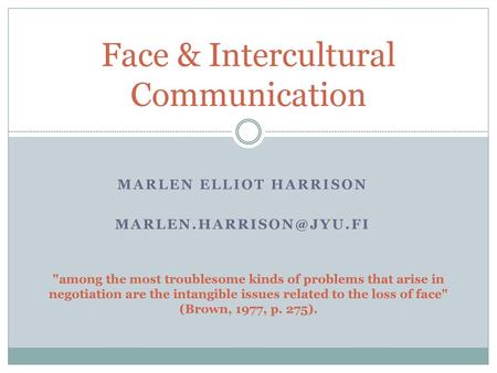 Face & Intercultural Communication