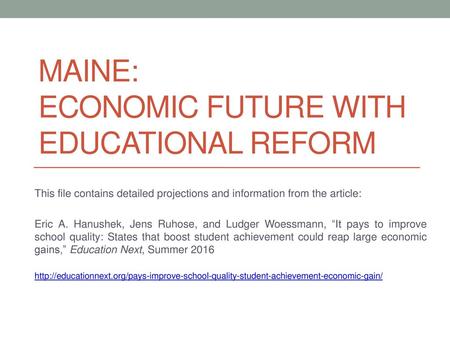 Maine: Economic future with educational Reform