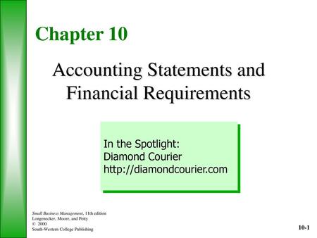 Accounting Statements and Financial Requirements