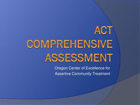 ACT Comprehensive Assessment