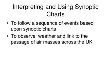 Interpreting Synoptic Charts