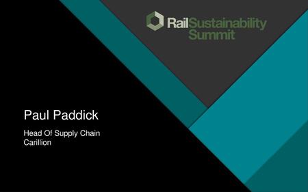 Paul Paddick Head Of Supply Chain Carillion.