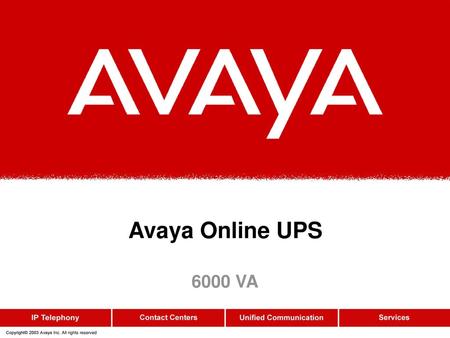 Avaya Online UPS 6000 VA.