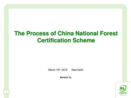 The Process of China National Forest Certification Scheme