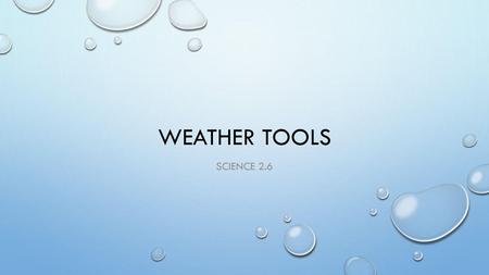 Weather Tools Science 2.6.