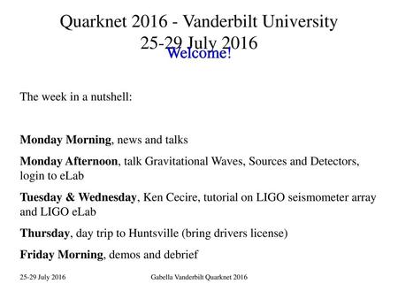 Quarknet Vanderbilt University July 2016