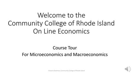Welcome to the Community College of Rhode Island On Line Economics