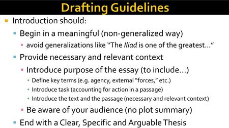 Drafting Guidelines Introduction should:
