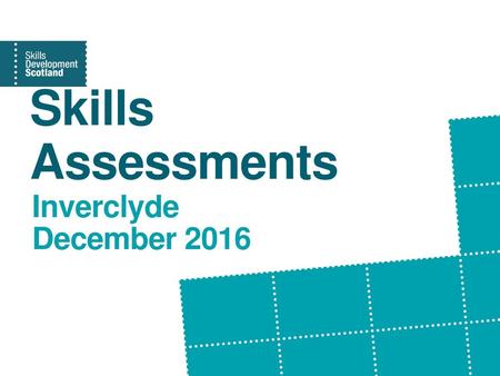 Skills Assessments Inverclyde December 2016.