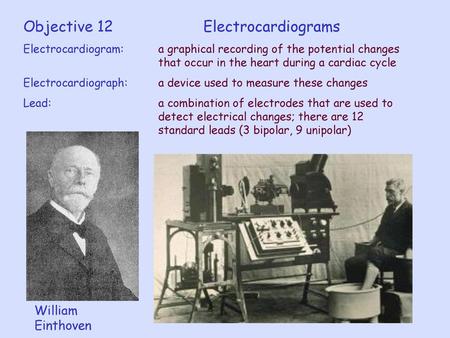 Objective 12 Electrocardiograms