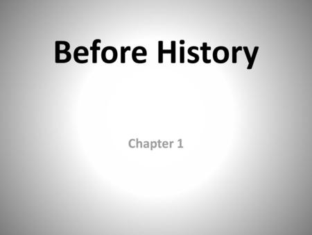 Before History Chapter 1.