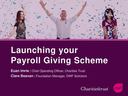 Launching your Payroll Giving Scheme