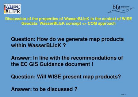 Question: How do we generate map products within WasserBLIcK ?